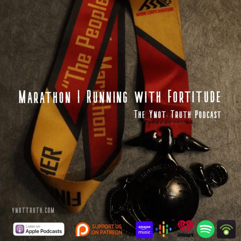 Marine Corps Marathon. A 26.2 Mile Run with the USMC Podcast Flyer for Ynot Truth Podcast.