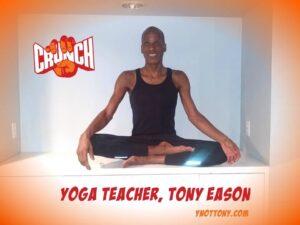 Crunch Fitness Yoga Teacher, Tony Eason