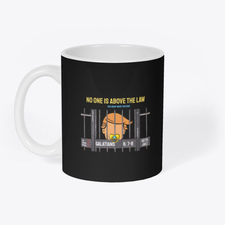 Trump Coffee Cup. Former  U.S. President Donald Trump's Face behind bars. with text "No One is Above the Law."  Black Coffee Cup. 